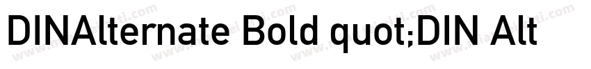 DINAlternate Bold quot;DIN Alternatequot;字体转换